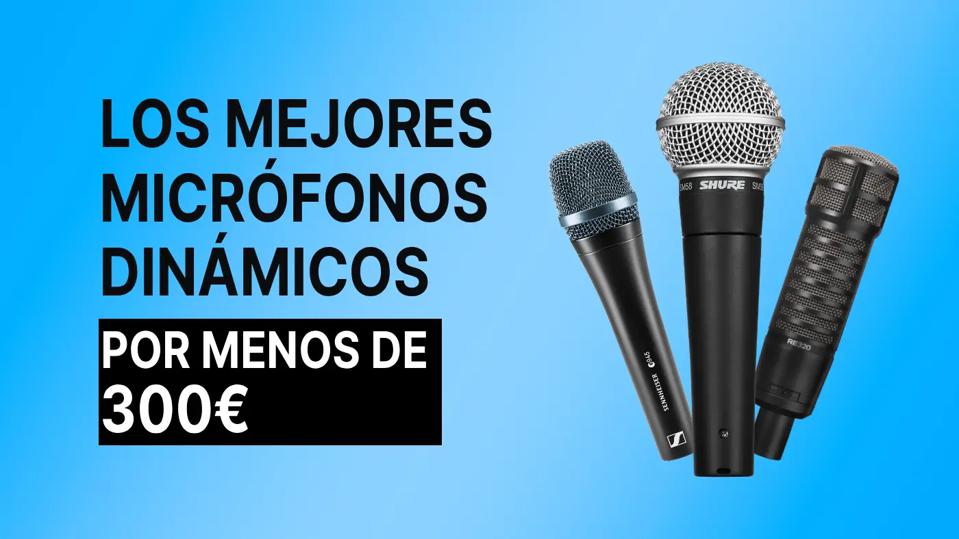 Portada del post Los mejores micrófonos dinámicos por menos de 300€